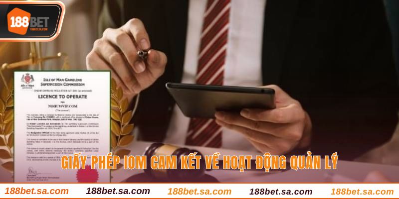 Giấy phép IOM cam kết về hoạt động quản lý