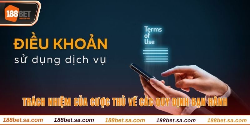 Trách nhiệm của cược thủ về các quy định bạn hành